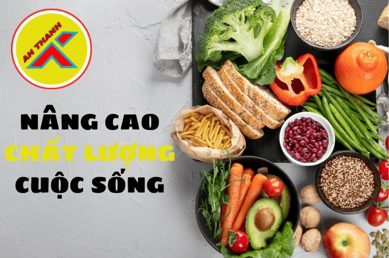 Nâng cao chất lượng cuộc sống thông qua dinh dưỡng hợp lý